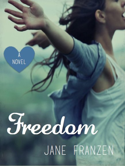 How Freedom would have been marketed had it been written by a woman.