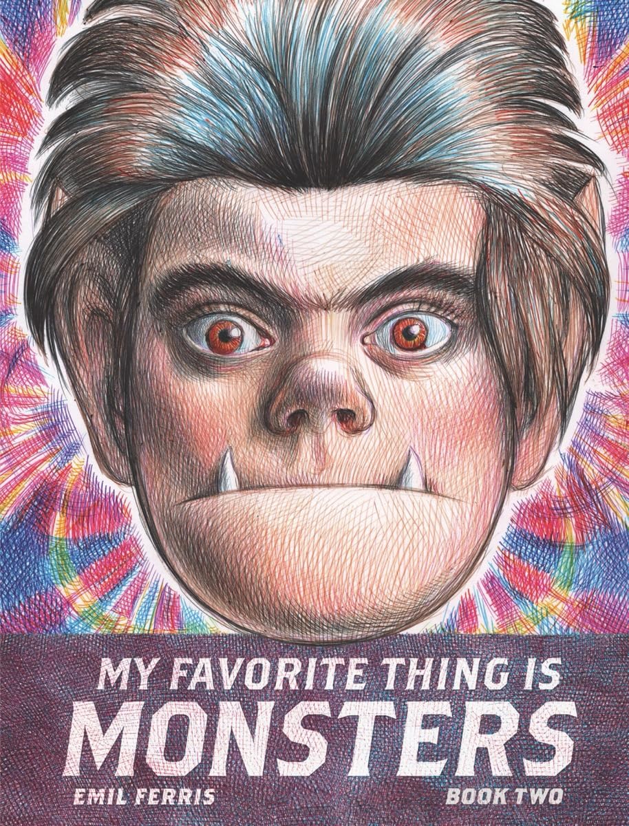 The cover of My Favorite Thing Is Monsters: Book Two