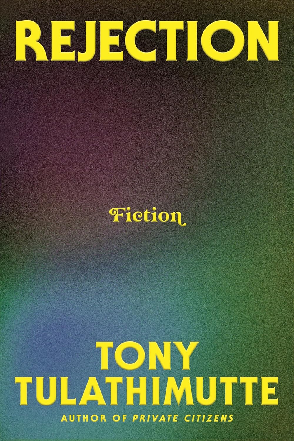 The cover of Rejection: Fiction