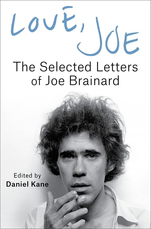 The cover of Love, Joe: The Selected Letters of Joe Brainard