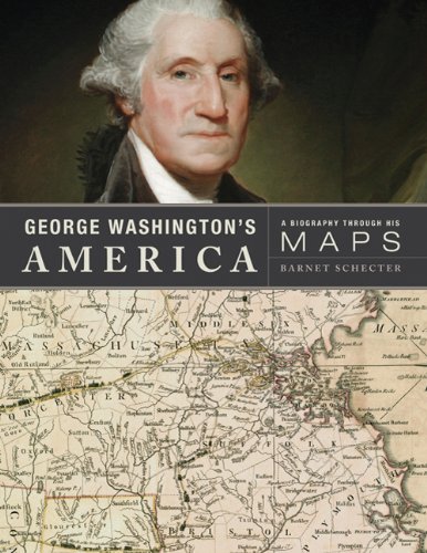 Cover of George Washington's America: A Biography Through His Maps