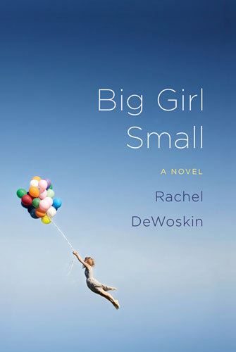 Cover of Big Girl Small: A Novel