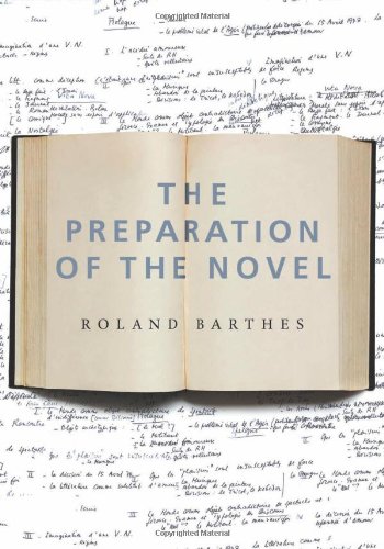 Cover of The Preparation of the Novel: Lecture Course at the Collège de France (1978-1979) (European Perspectives: A Series in Social Thought and Cultural Criticism)