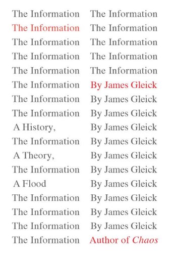 Cover of The Information: A History, a Theory, a Flood