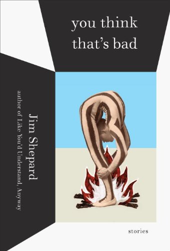 The cover of You Think That&#8217;s Bad: Stories