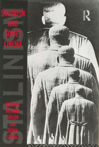 The cover of Stalinism and Soviet Cinema