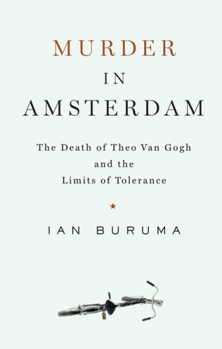 The cover of Murder in Amsterdam: The Death of Theo van Gogh and the Limits of Tolerance