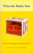 The cover of What the Butler Saw: Selected Writings