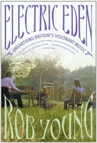 Cover of Electric Eden: Unearthing Britain's Visionary Music