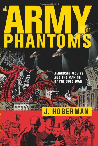 Cover of An Army of Phantoms: American Movies and the Making of the Cold War