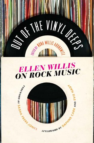 Cover of Out of the Vinyl Deeps: Ellen Willis on Rock Music