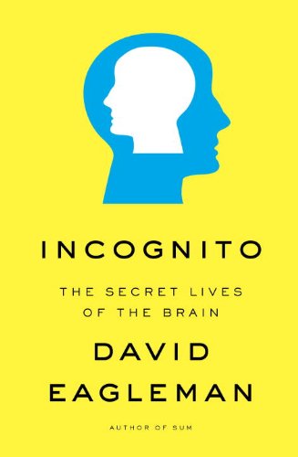 Cover of Incognito: The Secret Lives of the Brain