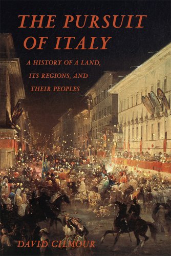Cover of The Pursuit of Italy: A History of a Land, Its Regions, and Their Peoples