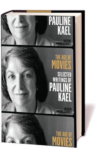 Cover of The Age of Movies: Selected Writings of Pauline Kael