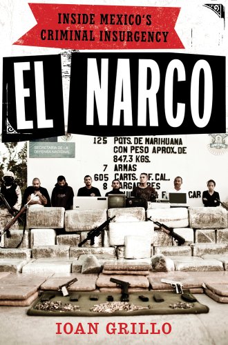 The cover of El Narco: Inside Mexico&#8217;s Criminal Insurgency