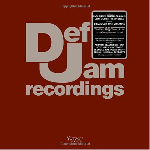 Cover of Def Jam Recordings: The First 25 Years of the Last Great Record Label