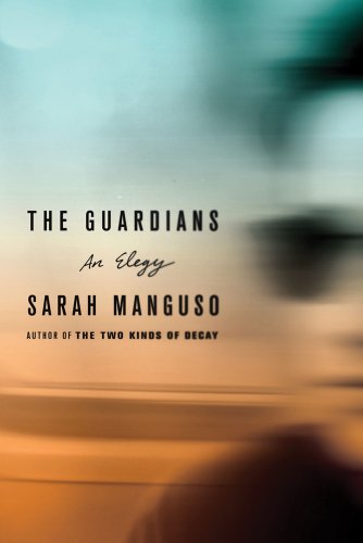 Cover of The Guardians: An Elegy