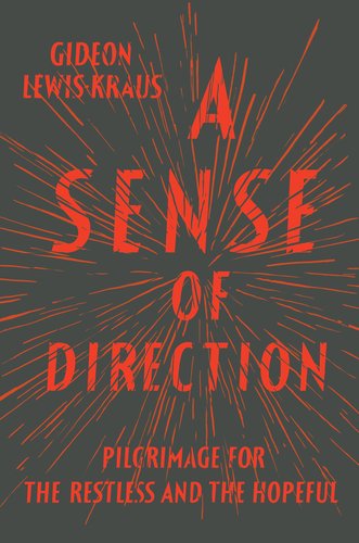 The cover of A Sense of Direction: Pilgrimage for the Restless and the Hopeful