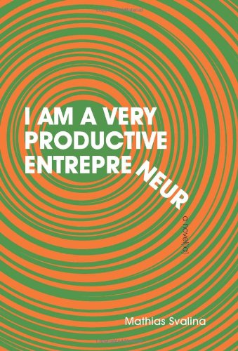 Cover of I Am A Very Productive Entrepreneur