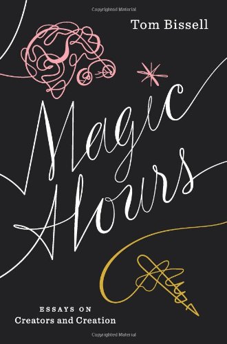 Cover of Magic Hours: Essays on Creators and Creation