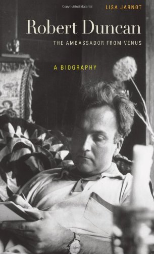 Cover of Robert Duncan, The Ambassador from Venus: A Biography