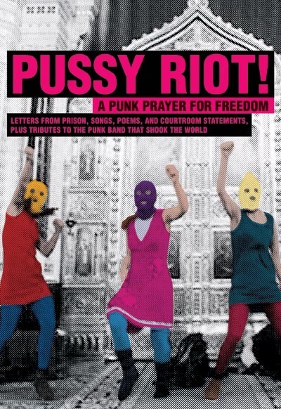 Cover of Pussy Riot!: A Punk Prayer for Freedom [Kindle Edition]