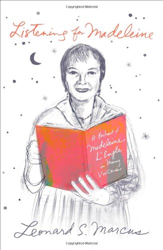 Cover of Listening for Madeleine: A Portrait of Madeleine L'Engle in Many Voices