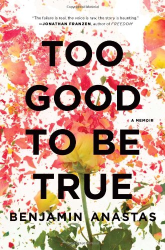 Cover of Too Good to Be True: A Memoir
