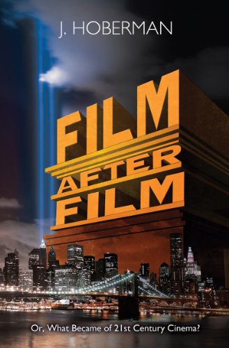 Cover of Film After Film: (Or, What Became of 21st Century Cinema?)