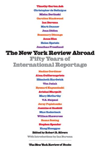 The cover of The New York Review Abroad: Fifty Years of International Reportage (Nyrb Collections)