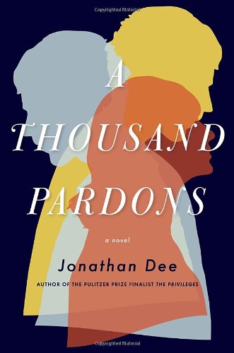 Cover of A Thousand Pardons: A Novel