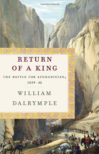 The cover of Return of a King: The Battle for Afghanistan, 1839-42