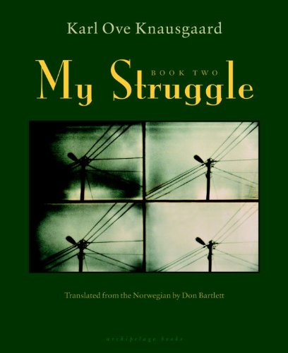 Cover of My Struggle: Book Two: A Man in Love