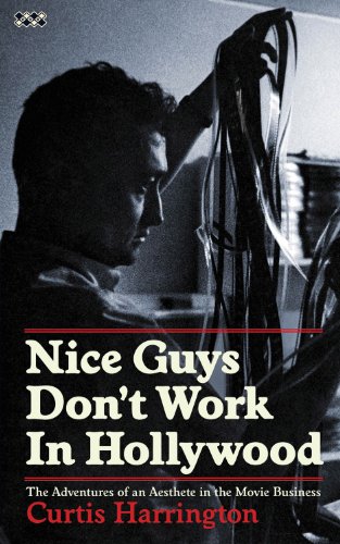 Cover of Nice Guys Don't Work in Hollywood: The Adventures of an Aesthete in the Movie Business