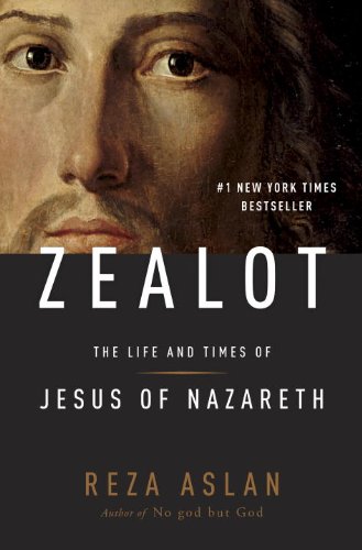 Cover of Zealot: The Life and Times of Jesus of Nazareth