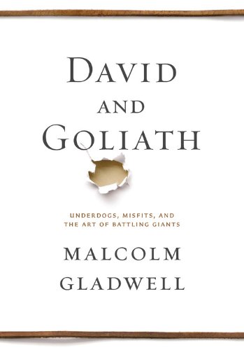 The cover of David and Goliath: Underdogs, Misfits, and the Art of Battling Giants