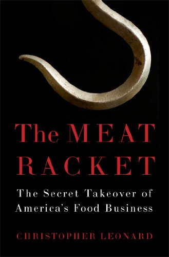 The cover of The Meat Racket: The Secret Takeover of America&#8217;s Food Business