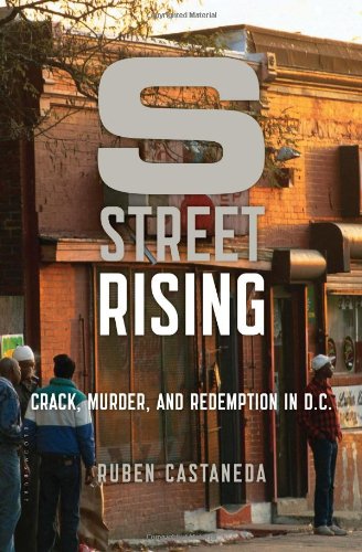 Cover of S Street Rising: Crack, Murder, and Redemption in D.C.