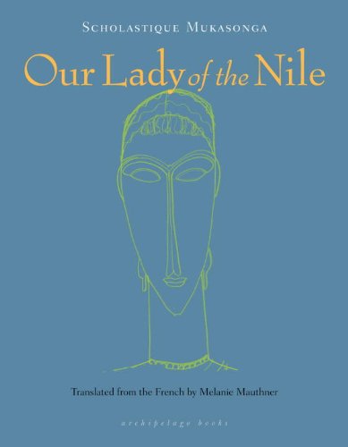 Cover of Our Lady of the Nile: A Novel