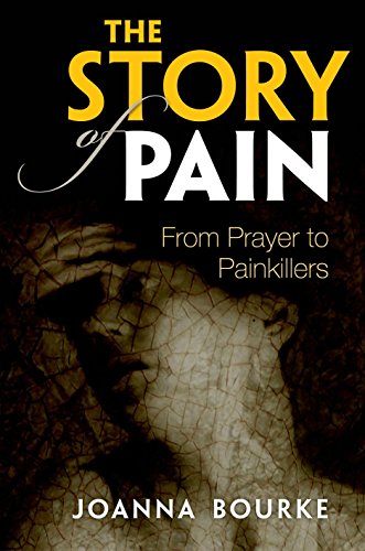 Cover of The Story of Pain: From Prayer to Painkillers