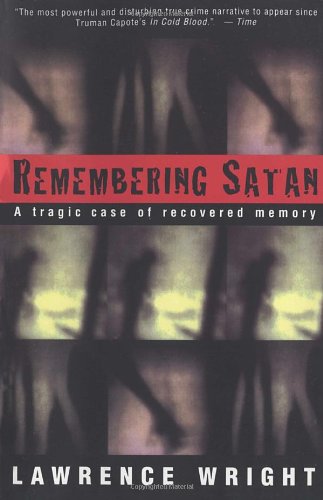 The cover of Remembering Satan:  A Tragic Case of Recovered Memory