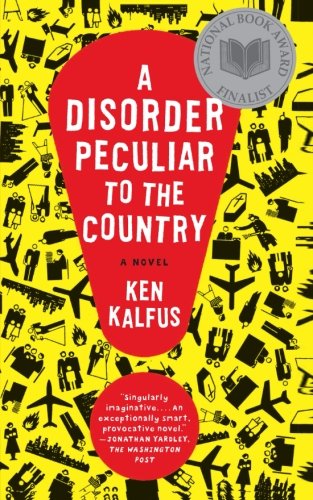 The cover of A Disorder Peculiar to the Country: A Novel