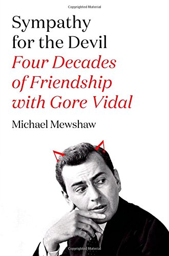 Cover of Sympathy for the Devil: Four Decades of Friendship with Gore Vidal