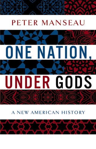 The cover of One Nation, Under Gods: A New American History