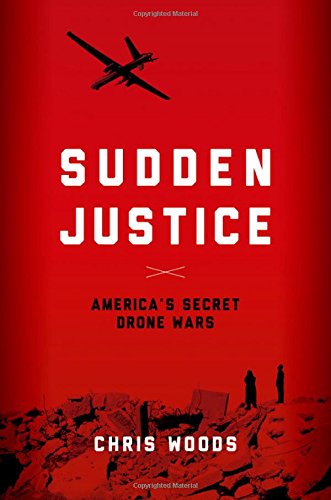 Cover of Sudden Justice: America's Secret Drone Wars