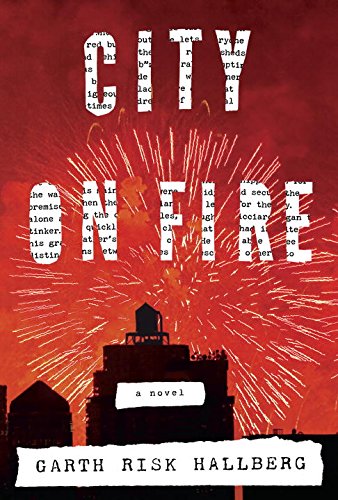 Cover of City on Fire: A novel