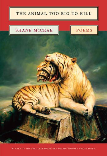 Cover of The Animal Too Big to Kill: Poems