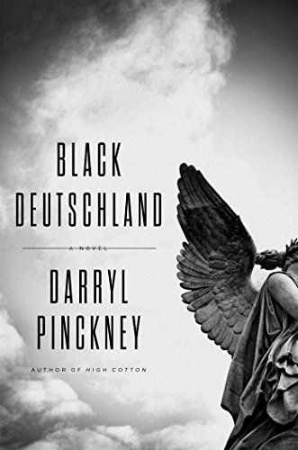 Cover of Black Deutschland: A Novel