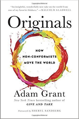 Cover of Originals: How Non-Conformists Move the World