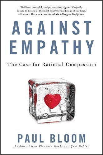 Cover of Against Empathy: The Case for Rational Compassion